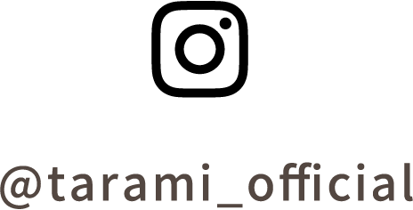 Instagram：@tarami_official